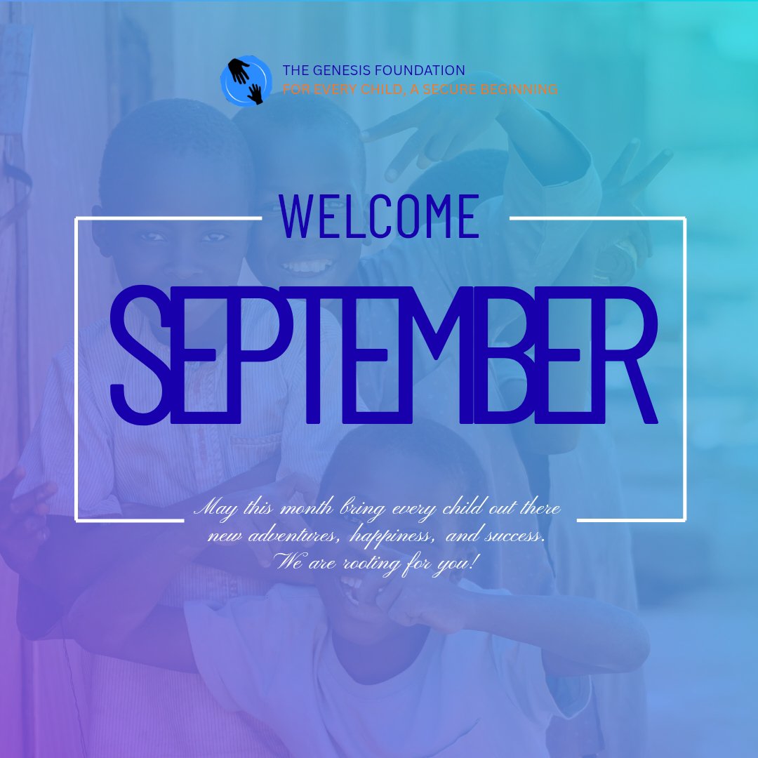 TheGenesis_001's tweet photo. Welcome to September! 💙✨

A new month, a fresh start, and new opportunities for every child to learn, grow, and thrive.

Happy New Month from The Genesis Foundation! 💙

For every child, a secure beginning. https://t.co/cuq1DsiKHh