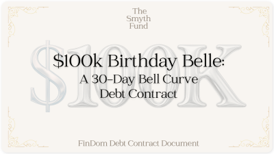 TheSmythFund's tweet photo. Another Content Item Sold on IWC! $100k Birthday Belle: A 30-Day Bell Curve Debt Contract for $100k by Ms Smyth of The Smyth Fund { FinDom Debt Contract Document } https://t.co/VGFC1j82lf https://t.co/rqNYW0Ccpl