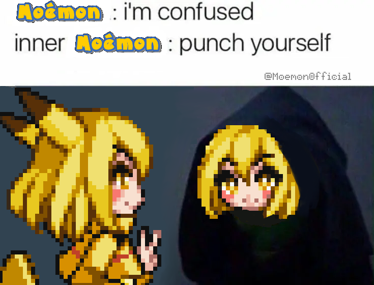 MoemonOfficial's tweet photo. What happens in my Moemon's head whenever an enemy uses Confuse Ray, at this point I just accepted living with this outcome 🥲 https://t.co/01McAdQwvw
