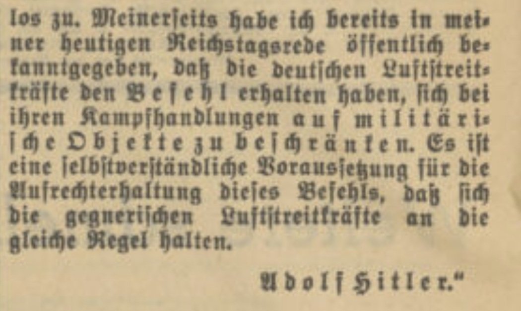 MattheusWehowsk's tweet photo. "Meinerseits habe ich bereits in meiner heutigen Reichstagsrede öffentlich bekanntgegeben, dass die deutschen Luftstreitkräfte den Befehl erhalten haben, sich bei ihren Kampfhandlungen ausschließlich auf milit. Objekte zu beschränken" - Adolf Hitler (1. September 1939) https://t.co/KydcuQv8rp