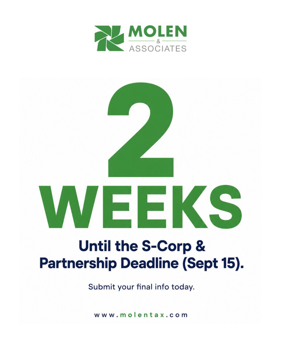 molentax's tweet photo. "Two weeks from today, the extended deadline hits for S-Corp and Partnership returns: September 15.
If you're one of our clients on extension, today is the day — this is the last date to get your final information to us and still be confident.
.
#TaxDeadline #SCorp https://t.co/L4C8A8wk43