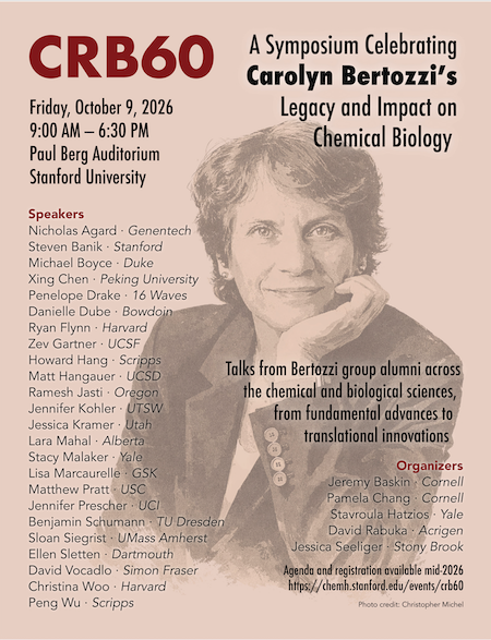 Stanford_ChEMH's tweet photo. Join us for the CRB60 Symposium, celebrating our director Carolyn Bertozzi's legacy and impact on chemical biology, with talks from her lab alumni! 

Oct 9, 2026, Paul Berg Auditorium, Stanford. 

Register here: https://t.co/6n723bh0tp

@UCB_Chemistry https://t.co/976Qcu2zN9