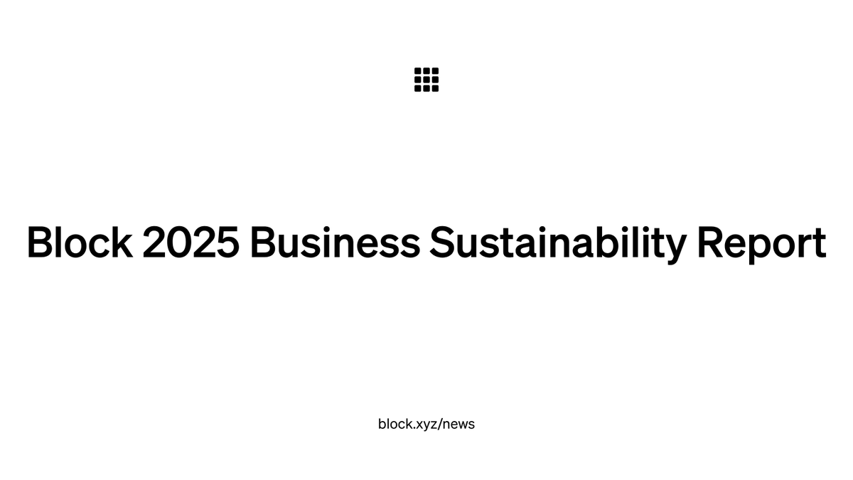 blocks's tweet photo. Our 2025 Business Sustainability Report is out now. It covers how we measure and manage our impact across Block’s operations, products, and partnerships. 

Full report here: https://t.co/utqv55gN4i https://t.co/42e10lzE8S