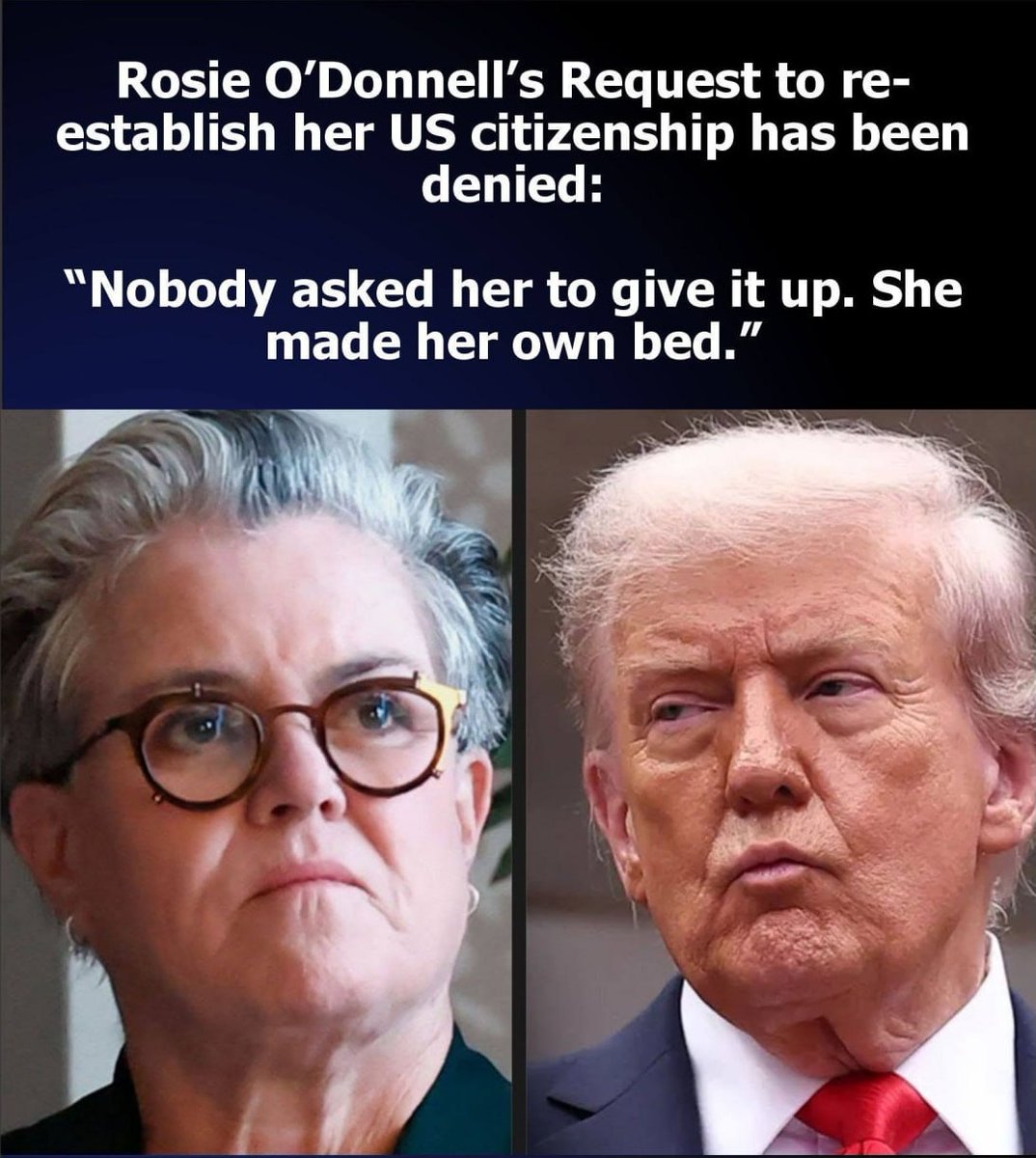 mcafeenew's tweet photo. 🚨ROSIE O’DONNELL’S REQUEST TO GET HER U.S. CITIZENSHIP BACK JUST GOT DENIED — “NOBODY ASKED HER TO GIVE IT UP. SHE MADE HER OWN BED!”

Follow: https://t.co/0R1RawWnth

She made a spectacle of the whole thing, burning her U.S. passport when she reached Dublin.

Then the Irish government informed her that she couldn’t be a citizen because her grandmother was actually born in Wales.

The State Department is looking into how she got into the country to do Kimmel’s show.

And now she wants to come back?

Yeah right.

Share this everywhere so she hears the answer from the State Department!

Follow @mcafeenew for more drops.