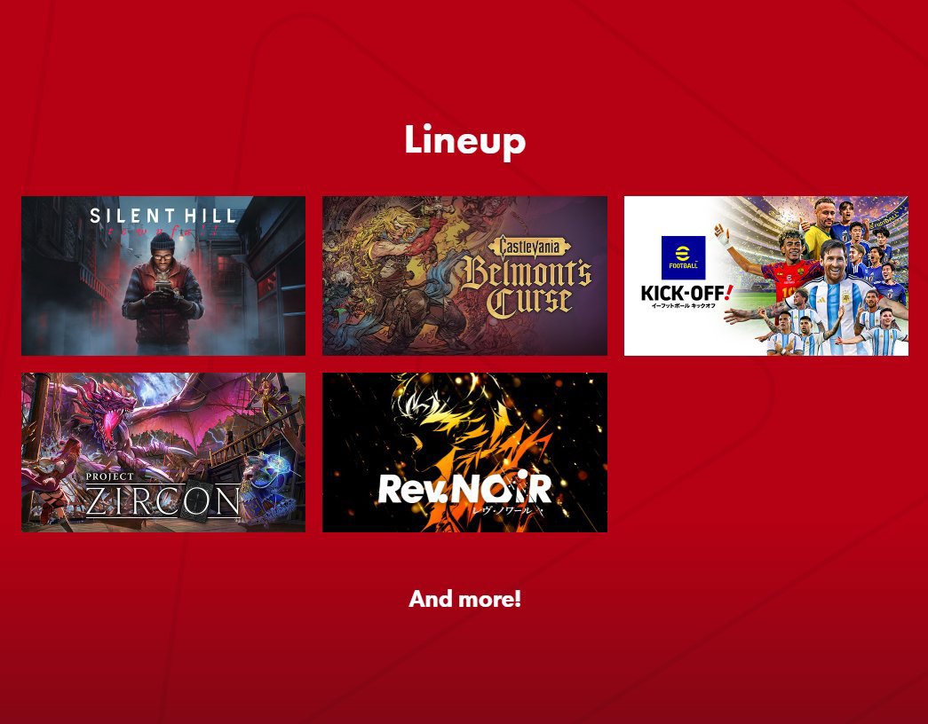 GhaithDalhoumi's tweet photo. Konami Press Start is a 30-minute showcase arriving September 3 at 8 AM PT!

Featuring:
- Silent Hill Townfall
- eFootball Kick-off
- Castlevania: Belmont’s Curse
- Rev. NOiR
- Project Zircon

#KonamiPressStart #SilentHillTownfall #Castlevania #BelmontsCurse #eFootball #RevNOiR #ProjectZircon #Konami #GamingNews