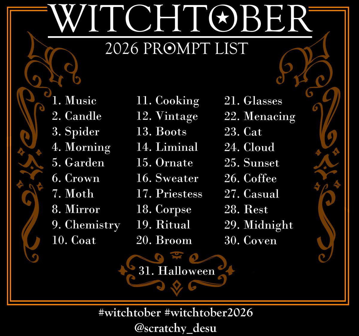 Scratchy_Desu's tweet photo. It's THAT time of the year! Witchtober: 2026 edition. A few prompts are making a comeback, but most of the list is fresh! Now you have a full month to prepare for the ordeal. As always, if you use my list, feel free to tag me in your stuff ✨ let's goOoOOoO

#witchtober #inktober https://t.co/Ca4cVMI45B