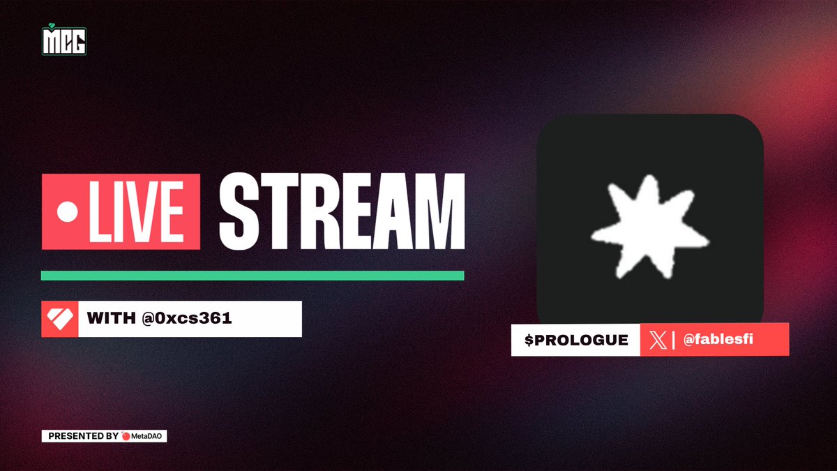 MCGlive's tweet photo. Tomorrow on MCG

$PROLOGUE | @FablesFi w/@0xcs361 

📅Wednesday, 2nd September
🕛12:30PM EDT
📍Tune in here

Stream powered by @MetaDAOProject https://t.co/6FoSiJHx99