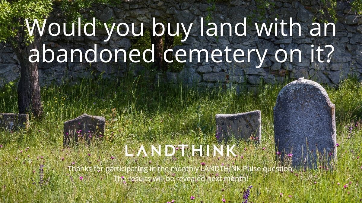 LANDTHINK's tweet photo. 📊 Is it creepy? Would you be undeterred? Let us know! The September Pulse is out! Answer here: https://t.co/oCvp6iTxYz #land https://t.co/7h7GmWIoAD