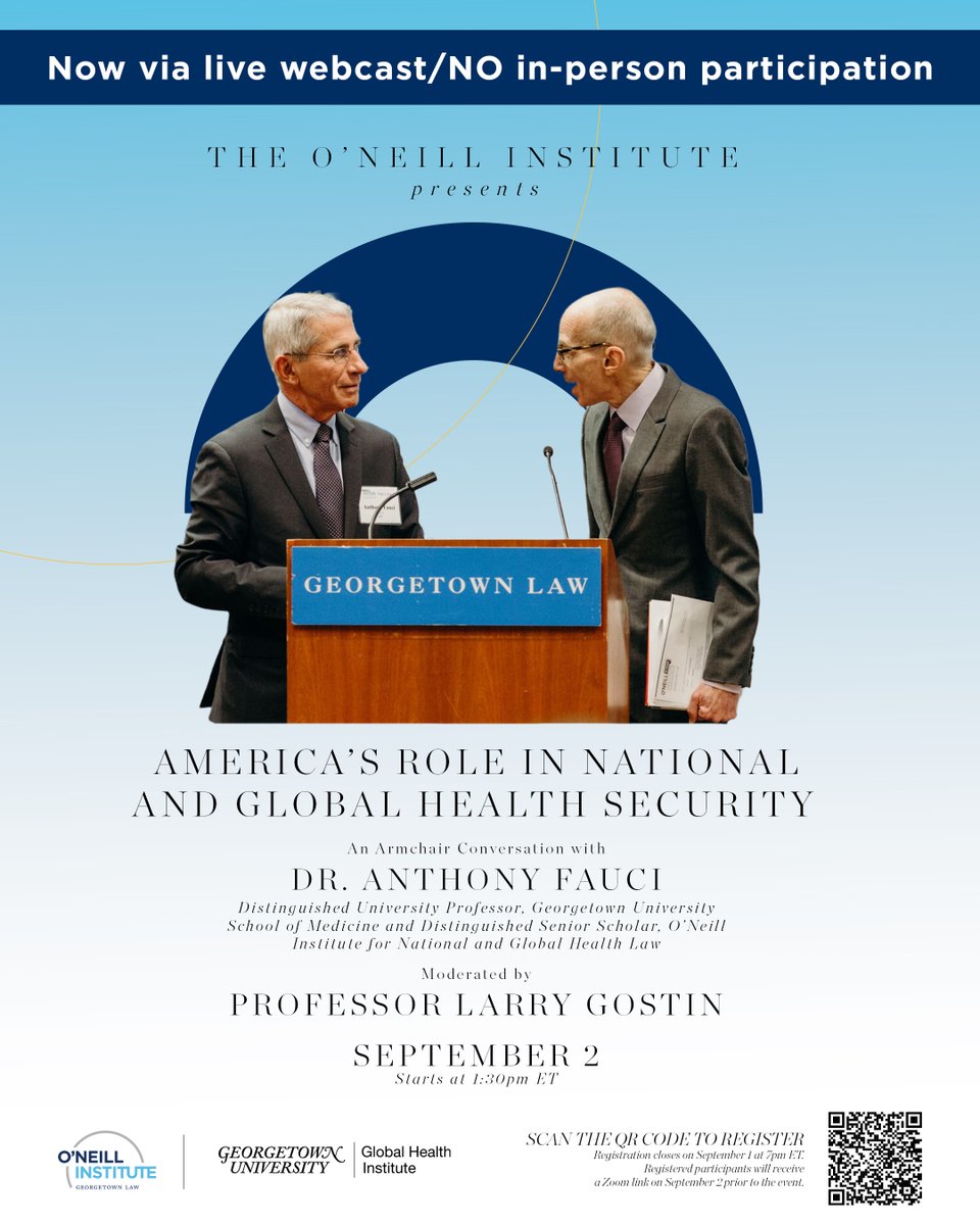 oneillinstitute's tweet photo. O'Neill Update: The O'Neill Institute's Armchair Conversation with Dr. Fauci will be moved to online participation only.

Join us on September 2nd for this event via live webcast. 

Scan the QR code attached to register by today at 7 PM EST.

#NationalHealth #GlobalHealth https://t.co/QRj0o9IqYS