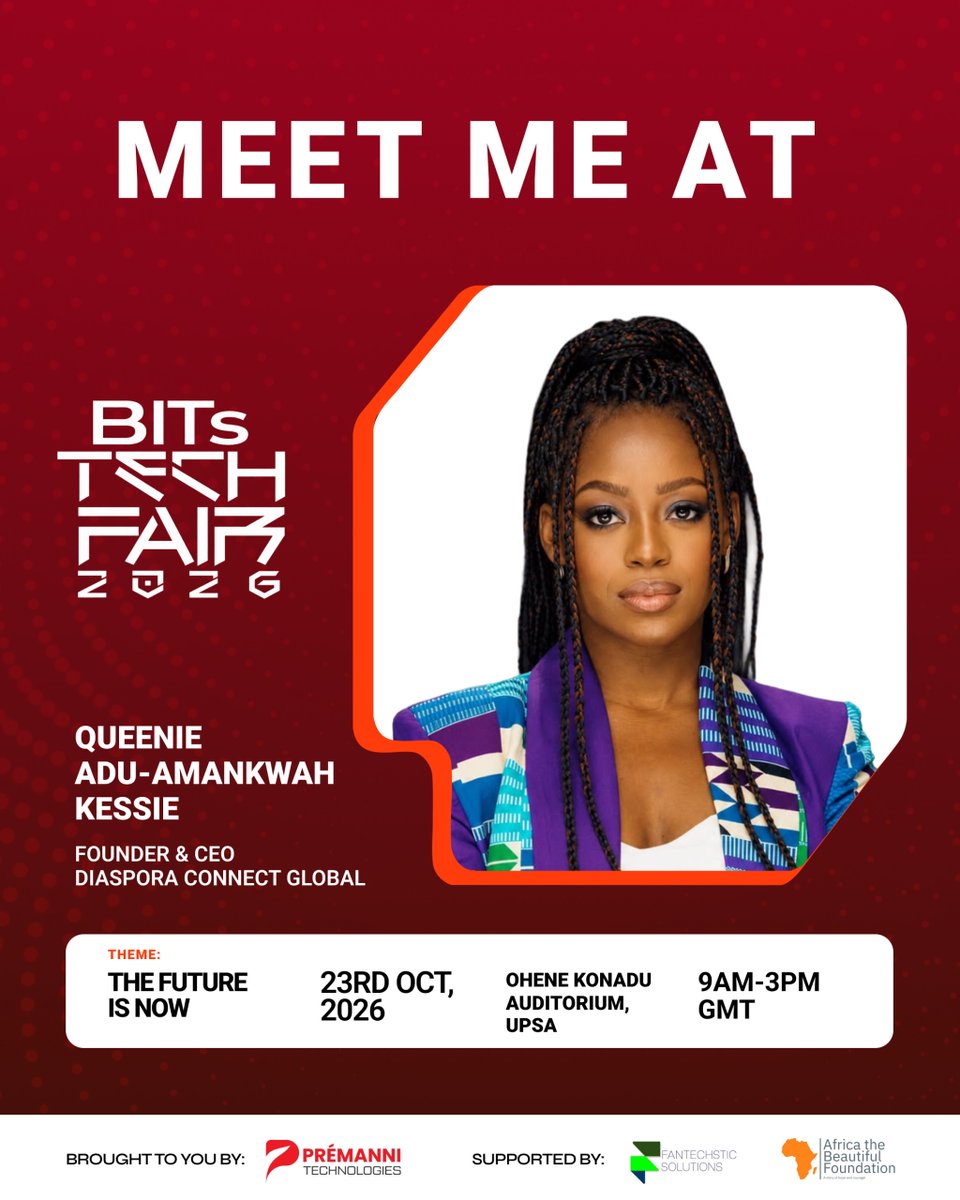 BITsTechFair's tweet photo. The future of tech and global connectivity is happening live at the BITs Tech Fair 2026

Meet Dr. Queenie Adu-Amankwah Kessie (@queeniekessie), Founder &amp; CEO of Diaspora Connect Global, as she joins us to explore this year's theme: "The Future is Now." https://t.co/RZjEuBL5BP