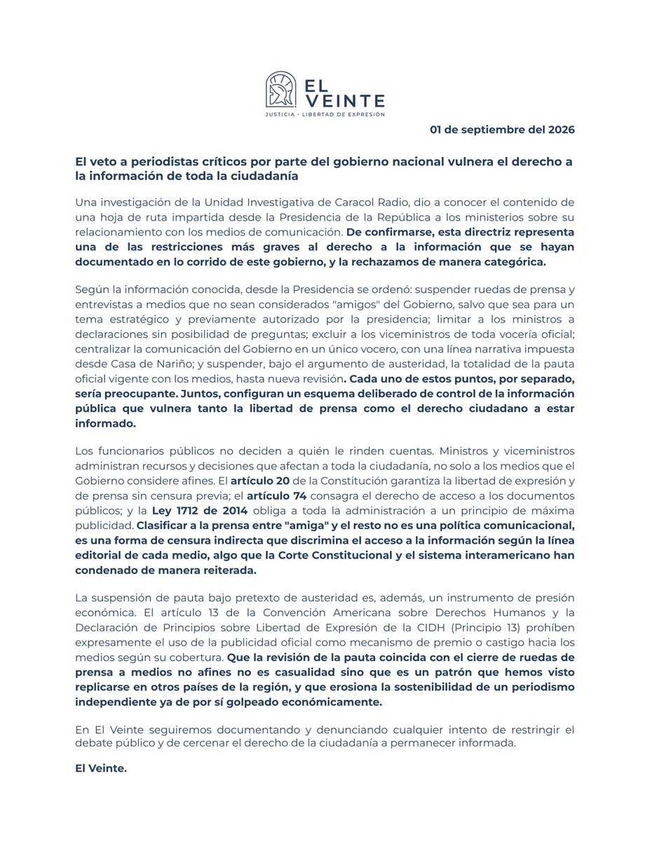 ElVeinteOrg's tweet photo. 🚨Caracol Radio reveló una directriz de Presidencia que ordena cerrar ruedas de prensa a medios no "amigos", excluir a los viceministros de toda vocería oficial y revisar la pauta oficial. 

Eso es censura indirecta. 

En El Veinte lo rechazamos y lo seguiremos denunciando. https://t.co/RyGJGUipcz