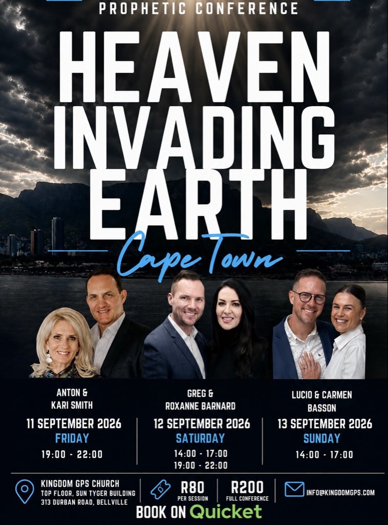 KingdomGPS's tweet photo. 🌍HEAVEN INVADING EARTH CONFERENCE, CAPE TOWN
Prophetic Conference
📍 Kingdom GPS Church | 📅 11-13 September 2026
✨Venue: Kingdom GPS

🎟️ LIMITED SEATS, BOOKING ESSENTIAL - Book your tickets on Quicket: https://t.co/xbOi8Kx6gG

#KingdomGPS #PropheticVoices #SundayService #Jesus https://t.co/VypPpIcj0w