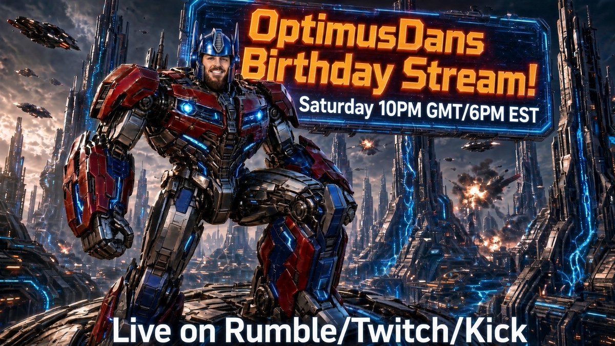Optimusdan_'s tweet photo. Internet permitting! 

Hope to see you all there! This Saturday! 

10pm GMT/6pm EST!

On Rumble/Twitch/Kick https://t.co/wgTgHkek26