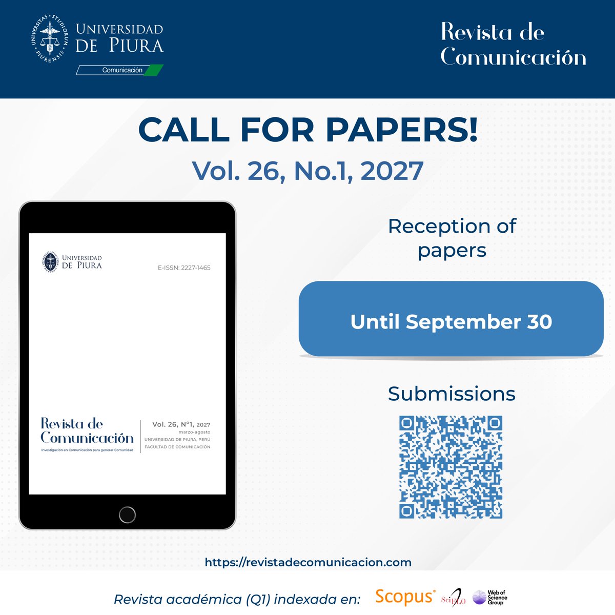 RevComUdep's tweet photo. 🔔 From August 30 to September 30, the call for papers is open for the upcoming issue of the Revista de Comunicación, Vol. 26, No. 1, corresponding to the first semester of 2027.  

🔗 Link for submission 
https://t.co/VmVHvnJpKO

#Callforpapers #Rcom #Communication #Fcom #Udep https://t.co/vpdhiZfdi6