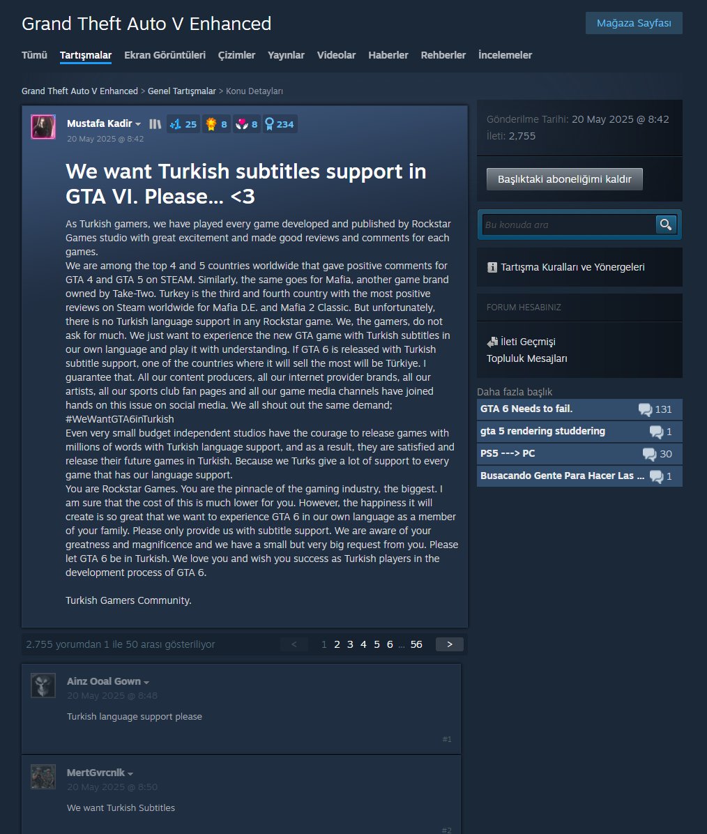 MstafaKadir's tweet photo. GTA 6'nın Türkçe olması için neredeyse tüm Türk oyun medyası olarak elimizden geleni yapıyoruz ve biliyorsunuz ki Steam başlıkları ve birebir iletişimler sayesinde bu zamana kadar çok büyük işler başardık. GTA 5'in online tarafta hala güncellemeler aldığını ve Take-Two'nun ordaki geri bildirimlere baktığını biliyoruz. Bu yüzden sizlere tavsiyem, GTA 5'in son sürüm Steam sayfasına açtığımız GTA 6 Türkçe dil desteği talepli başlığı aktif tutmaya devam etmeniz.
Başlık; https://t.co/fNRENlZ9kj