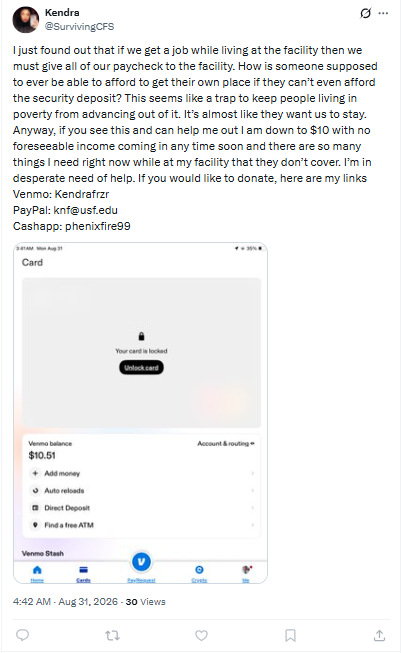 ScamFinderSam's tweet photo. This is completely false. Illinois Medicaid does not trap facility residents or force them to forfeit 100% of their checks if they are working to move out.

Because Bryn Mawr Care is a mental health facility, residents are legally designated as "Williams Class Members".  By law, the state runs the Comprehensive Class Member Transition Program and the Housing is Recovery Pilot Program specifically to give residents free independent housing.

Through the state's Williams Bridge Subsidy Program and community agencies, residents are given:

1. Free or highly subsidized private apartments.

2. Up to $2,800 in state cash allowances to buy brand-new furniture, electronics, and household goods.

3.  Free state coordinators to pay their security deposits and move them out. 

In addition to that, Illinois also runs an official program called Pathways to Community Living (Money Follows the Person) managed by the Illinois Department of Healthcare and Family Services. This program assigns residents a free transition coordinator who prevents the facility from seizing their wages.

Working residents use this program alongside the state's official IL ABLE Account program. Under the federal ABLE Act, residents can legally deposit their wages directly into a tax-advantaged account. By law, these funds are protected, completely ignored by Medicaid, and the facility cannot touch them.

Anyone claiming they are forced to hand over 100% of their check and need outside donations is running a crowdfunding scam.

If you see @SurvivingCFS, or anyone else, soliciting money under these false claims, skip the donation and report them directly to the state using the Illinois Department of Healthcare and Family Services Fraud Portal, https://t.co/7uFhF31HN8,  or the Office of the Illinois Attorney General Consumer Complaint Intake. https://t.co/GFDvj3QWor.