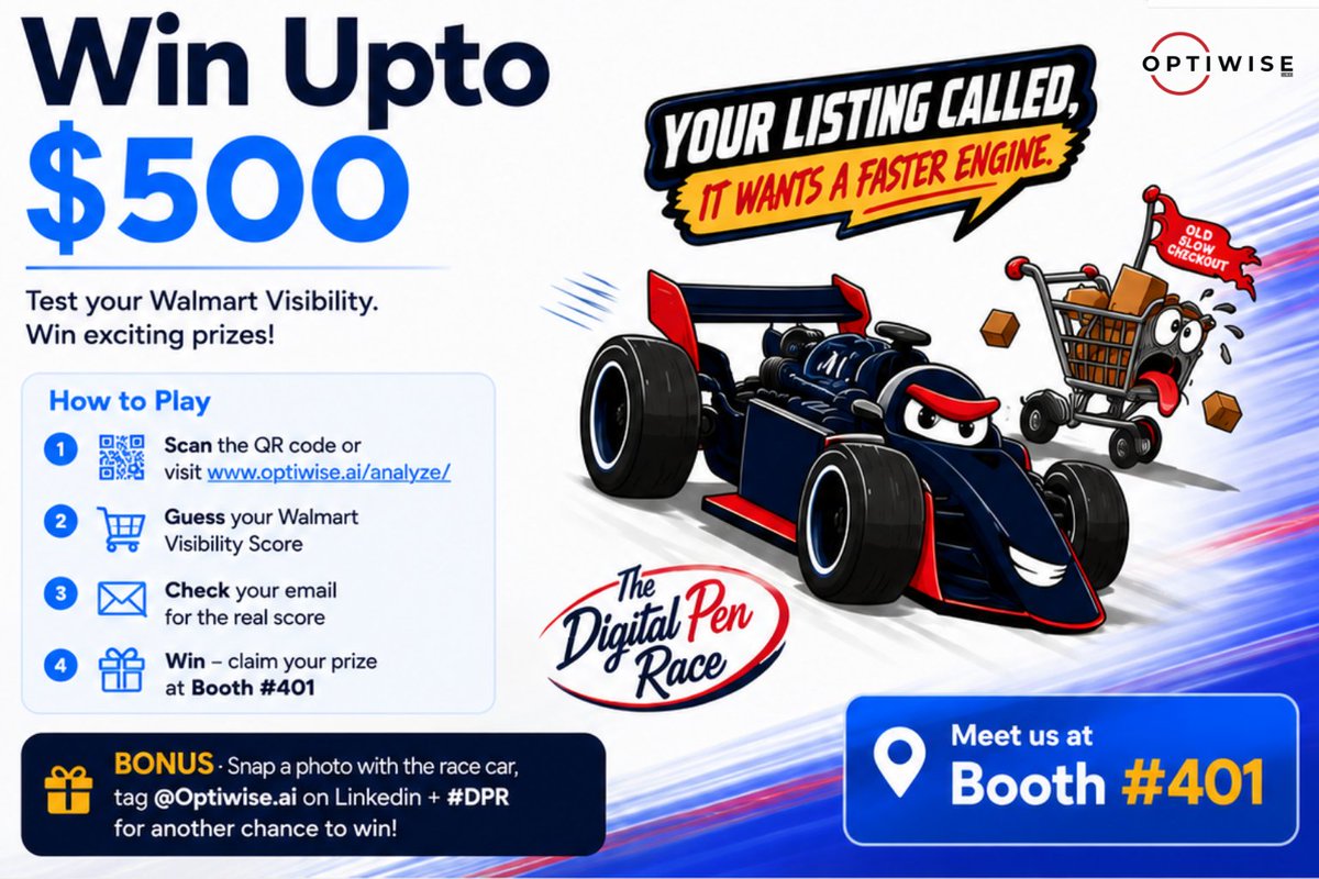 Optiwiseai's tweet photo. How visible is your listing on Walmart?
Guess your visibility score and win a surprise gift!

Bonus: Snap a photo with the Digital Pen Race car, tag @Optiwise.ai on LinkedIn + #DPR for another chance to win.

Booth #401 at Walmart Marketplace Seller Summit 2026

#LetsGrow2026 https://t.co/g2t96TloPF