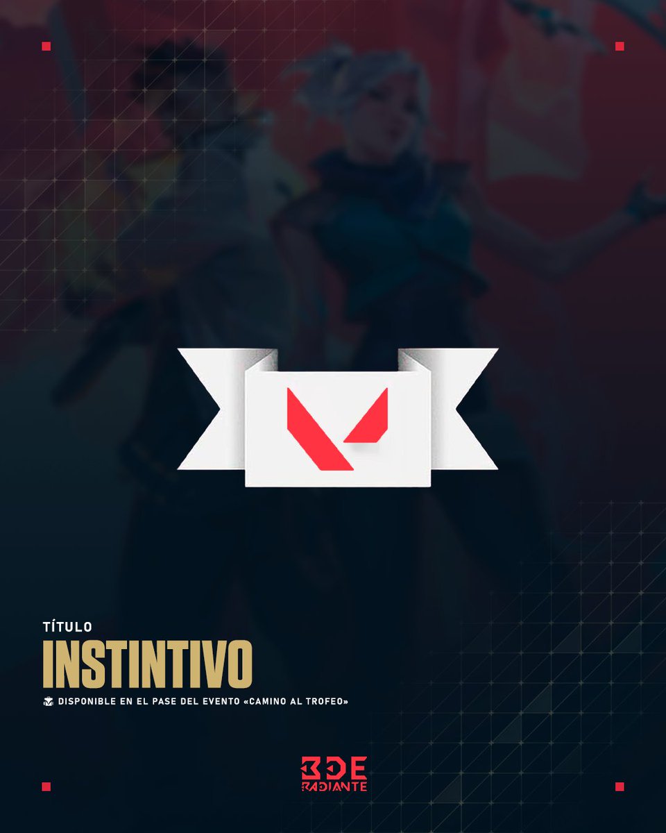 BDERADIANTE's tweet photo. Nuevo Pase del Evento de #VALORANT: Camino al Trofeo 🏆

• Tarjeta «Aniquila o Muere: Tarjeta Summit»
• Tarjeta «Aniquila o Muere: Tarjeta Último Golpe»
• Buddy «Casquillo Fragmentado»
• Título «Instintivo»
• 20 Radianita 

🗓️ Disponible del 24 de septiembre al 19 de octubre https://t.co/bBRrHfSmYy