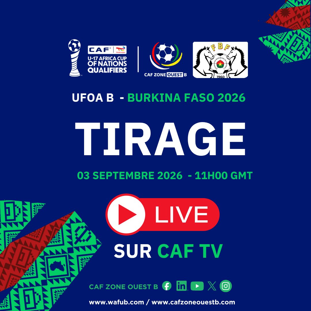 CafZoneOuestB's tweet photo. đ✠WAFUâB Uâ17 AFCON Draw!
The road to the Uâ17 AFCON qualifiers officially begins.
đ
Join us on Thursday, 03 September 2026 at the Stade du 04 Août press room in Ouagadougou for the draw ceremony.
#UFOAB #U17AFCON #U17Qualifiers #WestZoneB #CAF #YouthFootball #BurkinaFaso2026
đ✠Tirage au sort UFOAâB CAN Uâ17 !
La route vers la qualification CAN Uâ17 dĂ©marre officiellement.
đ
Rendezâvous jeudi 03 septembre 2026 dans la salle de confĂ©rence du Stade du 04 AoĂ»t Ă Ouagadougou pour la cĂ©rĂ©monie du tirage au sort.
#UFOAB #CANU17 #QualificationsU17 #ZoneOuestB #CAF #FootballJeunes #BurkinaFaso2026