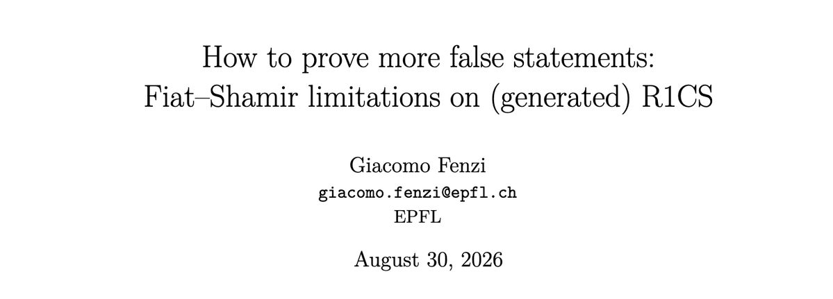 GiacomoFenzi's tweet photo. New work out! We (royally) show that Fiat-Shamir transformation is insecure for a class of proof systems for *generated* relations (including variants of commonly deployed protocols for R1CS).
A thread to explain where this applies 

https://t.co/lm8jKYg84q https://t.co/BPbz74Rl6l