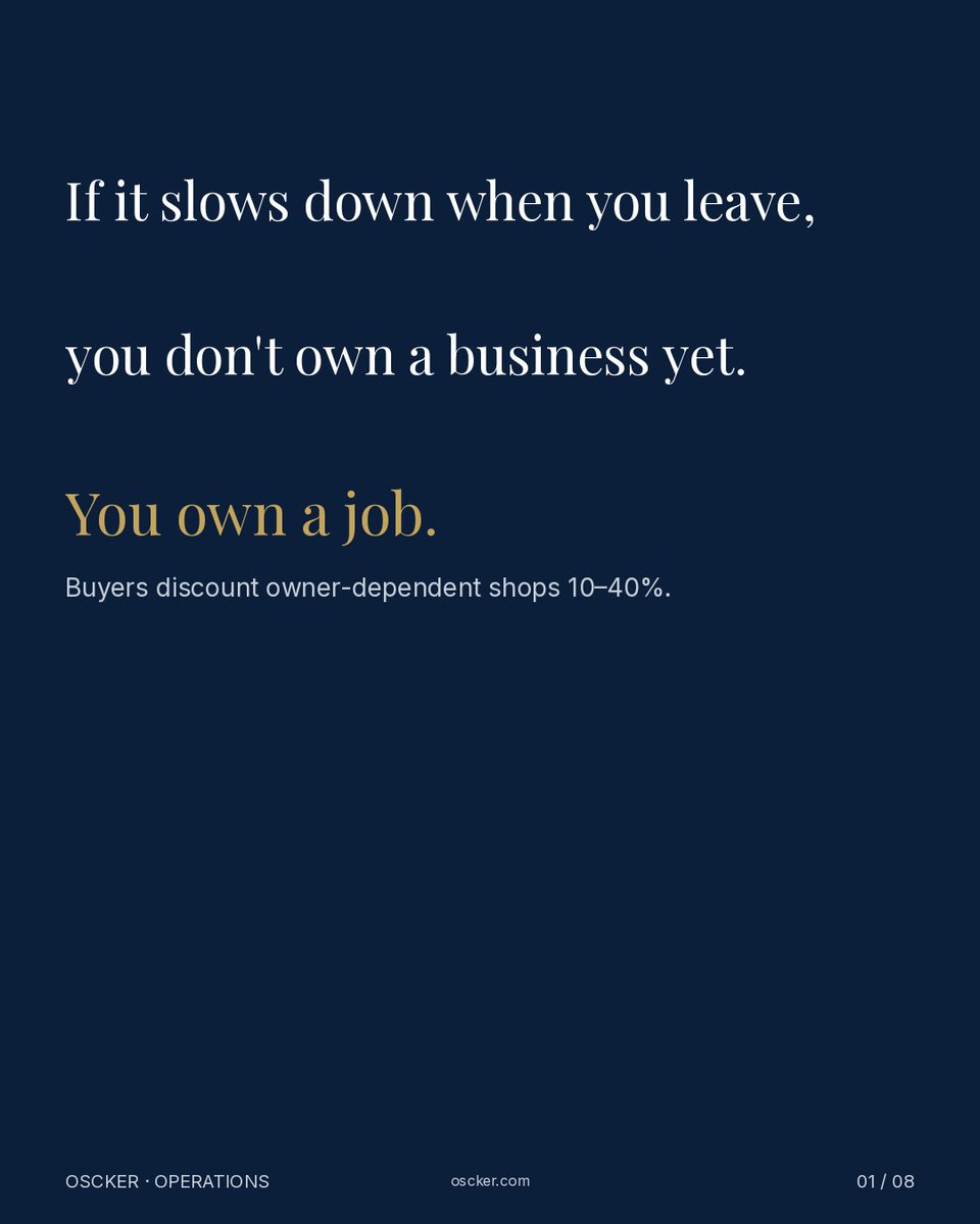 OsckerOps's tweet photo. If it slows down when you leave,

you don't own a business.

You own a job.

Buyers already priced that in.

Thread. https://t.co/fQZEcnXKoZ