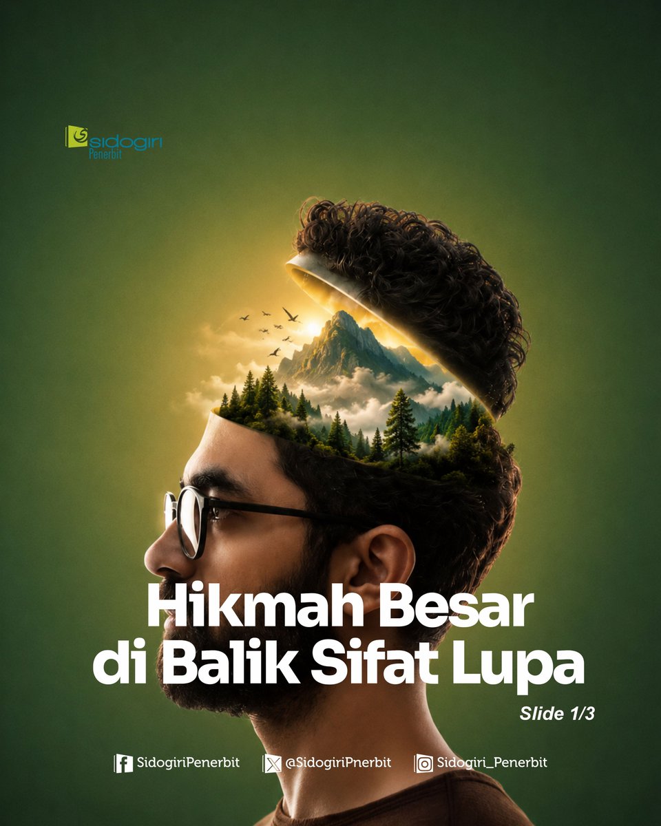 sidogiripnerbit's tweet photo. Gara-gara sering lupa, kita jadi overthinking? Coba deh geser ke slide terakhir, ada pesan mind-blowing dari Ibnul Qayyim Al-Jauziyyah. Ternyata 'lupa' itu hadiah terindah dari-Nya agar kita bisa 'sembuh' dari masa lalu.
#SidogiriPenerbit #Lupa https://t.co/wTD9rYRjo5