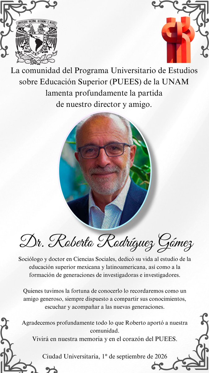PUEESUNAM's tweet photo. El PUEES-UNAM lamenta profundamente el fallecimiento del Dr. Roberto Rodríguez Gómez Guerra, destacado investigador del Instituto de Investigaciones Sociales y director de nuestro Programa. https://t.co/bhmV8yAnNg