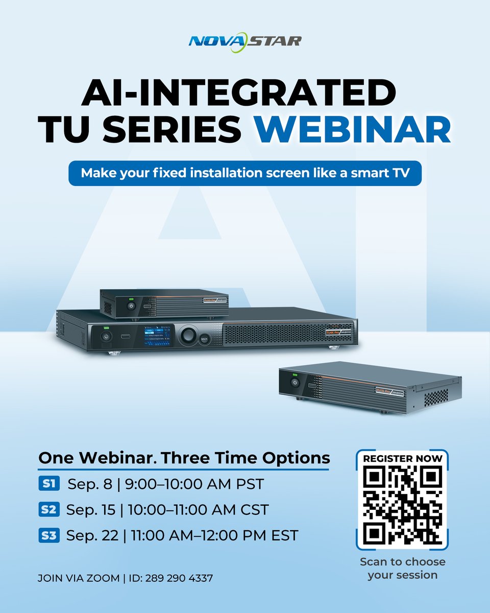 novastartech's tweet photo. 🚀 Ready to discover a smarter way to manage fixed LED displays?

Join our upcoming NovaStar TU Webinar and explore what the TU Series has to offer:
✨ AI-integrated features
⚡ Key capabilities
🌐 Real-world applications
💬 Live Q&A with our team

One webinar. Three time options. Choose the session that works best for you:
📅 Sep. 8 | 9:00–10:00 AM PST
📅 Sep. 15 | 10:00–11:00 AM CST
📅 Sep. 22 | 11:00 AM–12:00 PM EST

📲 Ready to join? 
Scan the QR code on the poster or register directly here:https://t.co/tTRoRxenq8

Don’t miss out—join us and discover how the TU Series can make your fixed installation screen more like a smart TV. 
See you there!

#NovaStar #TU #Webinar #LEDDisplay #FixedInstallation #AI