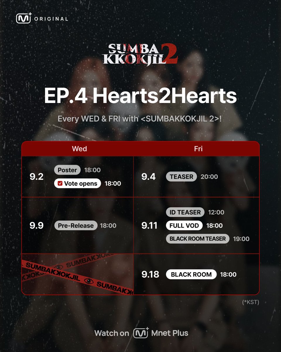 mnetplus's tweet photo. [#SUMBAKKOKJIL2] 📅〈#하츠투하츠〉캘린더 @Hearts2Hearts 

매주 수요일 & 금요일은
𝗦𝗨𝗠𝗕𝗔𝗞𝗞𝗢𝗞𝗝𝗜𝗟 𝟮 과 함께 ˗ˋˏ👻ˎˊ˗

PC🖥️ 부터 모바일📲까지
어디서든 Mnet Plus에서 무료 시청 가능!

캘린더 저장하고 #하츠투하츠 와 함께해요💗
🔗 https://t.co/hjhOkFRRbj

📍 매주 금요일 오후 6시(KST) 새 에피소드 𝗠𝗻𝗲𝘁 𝗣𝗹𝘂𝘀 공개 
📍 Watch on 𝗠𝗻𝗲𝘁 𝗣𝗹𝘂𝘀

=

[#SUMBAKKOKJIL2] 📅〈#Hearts2Hearts〉Calendar @Hearts2Hearts

Every Wednesday & Friday is
𝗦𝗨𝗠𝗕𝗔𝗞𝗞𝗢𝗞𝗝𝗜𝗟 𝟮 time ˗ˋˏ👻ˎˊ˗

From PC🖥️ to mobile📲
Watch FREE on Mnet Plus, anywhere!

Save the calendar and join #Hearts2Hearts💗
🔗 https://t.co/hjhOkFRRbj

📍 New episodes every Friday at 6 PM(KST) on 𝗠𝗻𝗲𝘁 𝗣𝗹𝘂𝘀 
📍 Watch on 𝗠𝗻𝗲𝘁 𝗣𝗹𝘂𝘀

#Hearts2Hearts #하츠투하츠 #H2H
#SUMBAKKOKJIL #숨바꼭질 #MnetPlus_Original #엠넷플러스오리지널 #MnetPlus #엠넷플러스