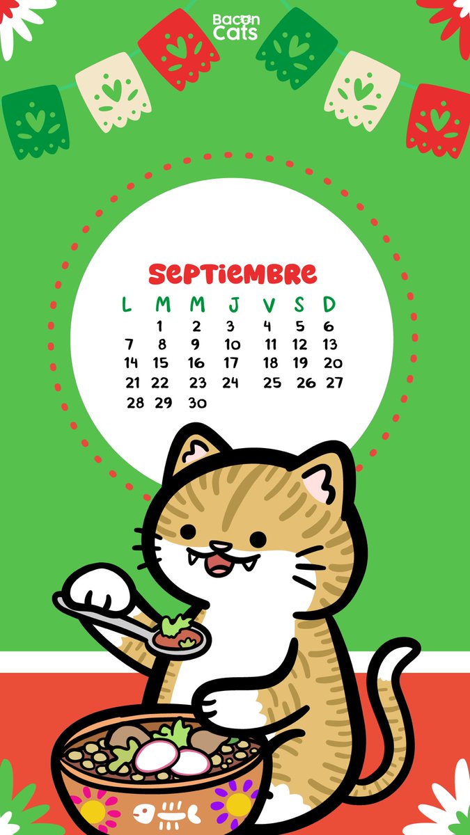 Baconcatsmx's tweet photo. ✨ ¡Al fin septiembre! ✨ 
Y con el nuevo mes, llegaron los michicalendarios para acompañarte a donde sea que vayas:

🇲🇽 Con un michi comiendo pozolito por las fiestas patrias en México 
🇨🇱 Con un michi con su empanada por las fiestas patrias en Chile 
🌼 Con michi florecitas amarillas por la llegada de la primavera en el hemisferio sur
🥳 Con un michi festivo porque este mes cumplo años 

¿Cuál fue tu favorito? Compártelos con más michiamigos para alegrarles el día 🙌🏼