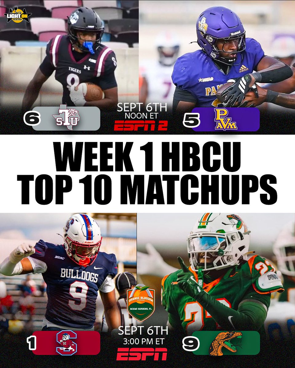 LightOnSports's tweet photo. Week One will feature two nationally televised HBCU Top Ten games. 🍿🔥🔥

September 6th:
No. 6 Texas Southern vs. No. 5 Prairie View A&amp;M
(Labor Day Classic)
Game time: Noon ET on ESPN2

No. 1 SC State vs. No. 9 FAMU 
(Orange Blossom Classic)
Game time: 3:00 PM ET on ESPN https://t.co/yp2gbnaWV2