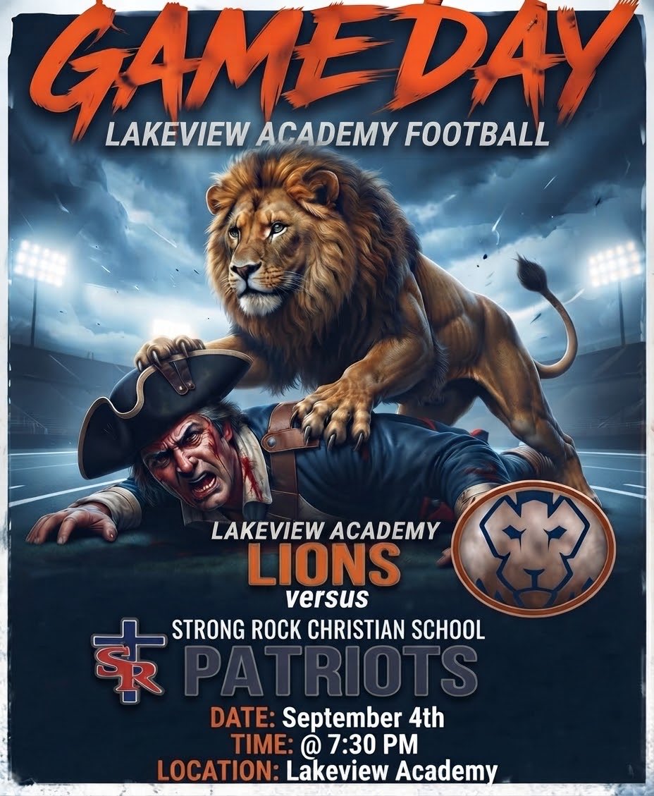 CooperWJones's tweet photo. Week 3 Lakeview Academy VS. Strong Rock Christian.
Game Day Friday Night September 4th
@ 7:30PM Home at Lakeview Academy #thelionsden @LALionAthletics @lakeviewacademy https://t.co/jf16Wcwim7