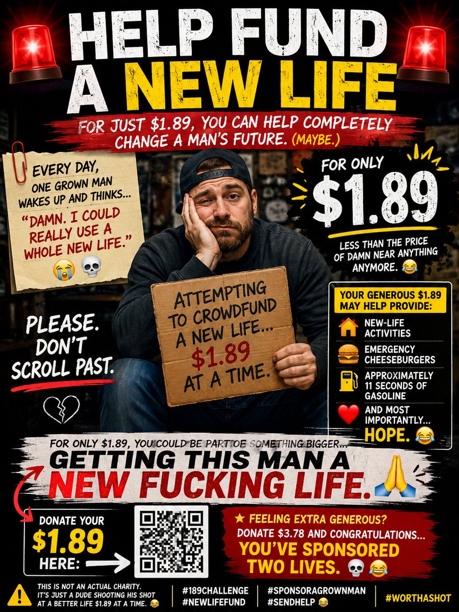 Glenndolfwck89's tweet photo. HELP FUND A BRAND-NEW LIFE For the ridiculously low price of $1.89 "Yeah... I really needed to get my shit together."
$1.89 won't change YOUR life... but enough $1.89s might completely https://t.co/957prnAZCV...
#NewLifeFund #Just189 #HelpMeLevelUp #CrowdfundedComeback https://t.co/lmj3KorTvy