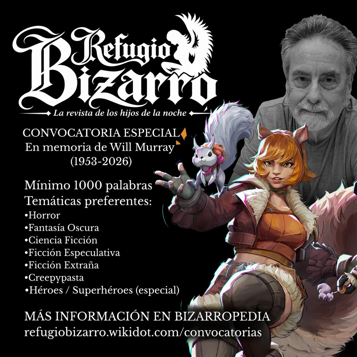 refugiobizarro's tweet photo. Abrimos convocatoria para el número de diciembre. Esta vez será un especial en homenaje al recientemente fallecido Will Murray. De hecho, solo por esta ocasión aceptaremos relatos de héroes y superhéroes.  

Bases en: https://t.co/MqzzvqP5CN https://t.co/piVUgnuDJk