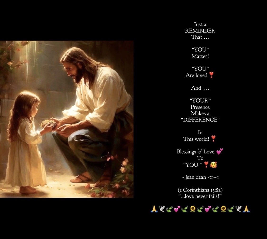 usedforGod's tweet photo. #DailyBlessings #YHVH #GOD #LordJesus #AdonaiYeshua #HolySpirit #Salvation #Righteousness #UnceasingPrayers #Goodness #Mercy #Hope #Joy #Trust #Faith #Love #Peace #PraiseBeToGod #GlorifyTheLord #PrayForEachOther
#MAGA #YouMakeADifference #YouMatter #YouAreLoved
GOOD MORNING EVERYONE โฃ๏ธ๐
May God BLESS everyone
reading this โฆ and, may you realize just how much
you are loved, and how
very much you matter!
God bless you. โฃ๏ธ
๐๐๐๐๐ท๐๐๏ธ