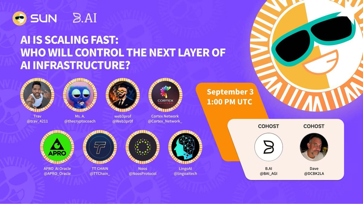 OfficialSUNio's tweet photo. AI Is Scaling Fast: Who Will Control the Next Layer of AI Infrastructure? 🤖

As compute demands surge and model capabilities expand, the real battlefield is shifting to the underlying infrastructure layer. Who controls compute routing, decentralized oracles, and AI gateways will ultimately dictate the next era of AI x Web3 integration.

Join https://t.co/E4QwBX9M8G and https://t.co/psr5aqHkx9 as we sit down with leading infrastructure protocols to unpack who builds—and controls—the next layer.

🗓 Time: September 3, 1:00 PM UTC

📍 Link: https://t.co/DHTMrVE1Mc 

🎙 Co-hosts: @BAI_AGI, @DCBK2LA

🗣 Guests: @trav_4211, @thecryptocoach, @Web3pr0f, @Cortex_Network_, @APRO_Oracle, @TTChain_, @NoosProtocol, @lingoaitech

Set your reminder below and drop your questions for the panel 👇🔥