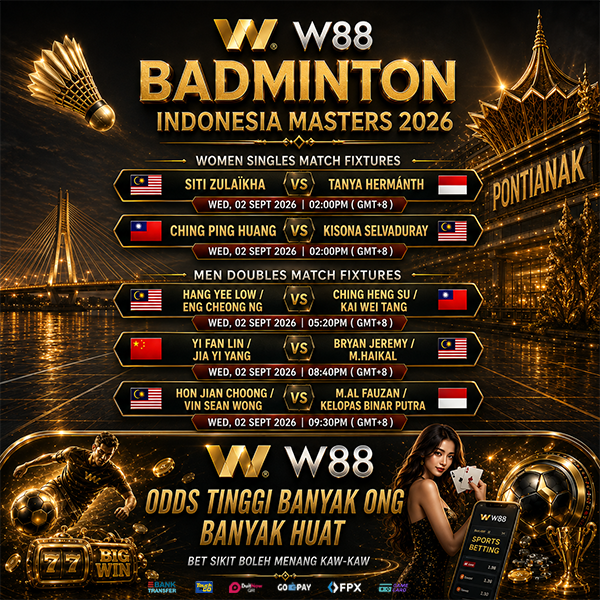 w88horseh's tweet photo. 📣 BADMINTON ODDS Lagi Tinggi BOSS‼️
🏸 BWF CHINA MASTERS
🏸 INDONESIA MASTERS
👉 Claim: https://t.co/1bzrz30pWr
#w88 #w88malaysia #malaysia #badminton #CHINA #BWF #Indonesia #Masters #WorldChampionship #MenangBesar #teammalaysia #betsikit #BonusPercuma #TiadaDeposit #JoinW88 https://t.co/N78Ah7y3K5