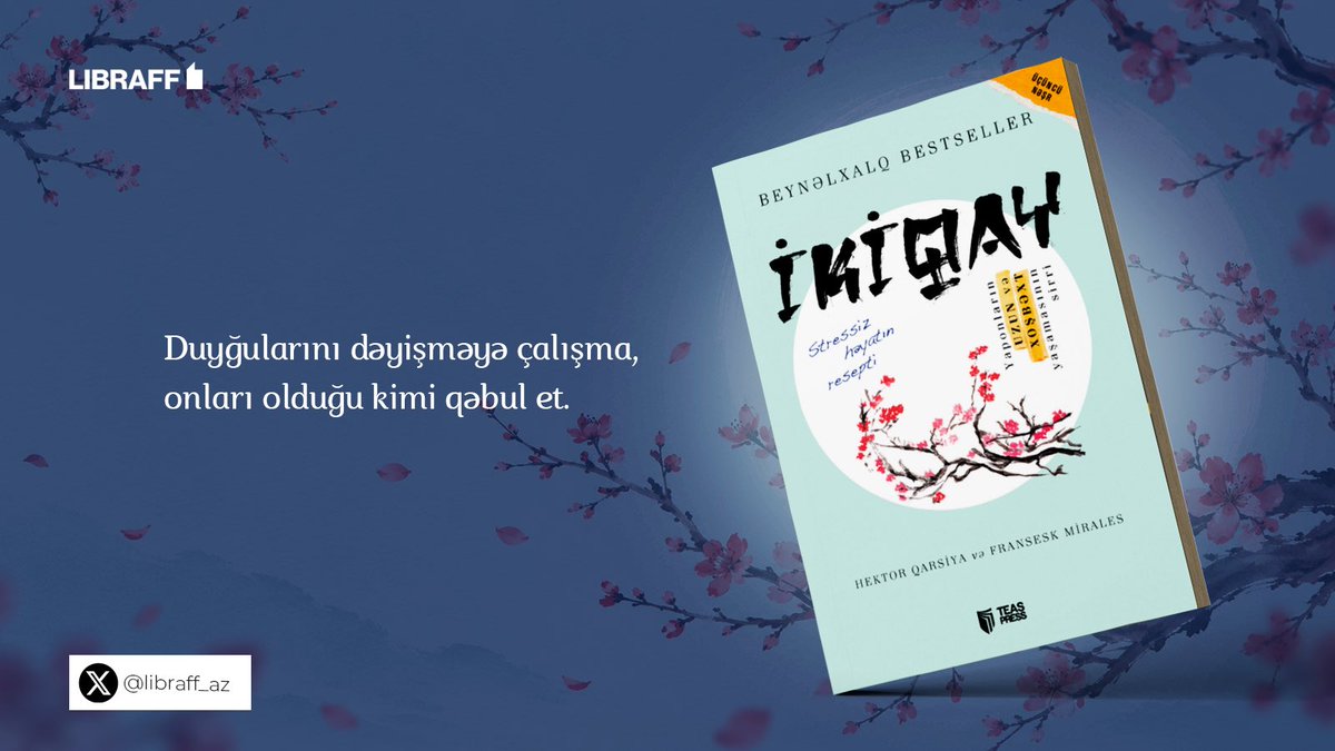 libraff_az's tweet photo. Duyğularını dəyişməyə çalışma, onları olduğu kimi qəbul et.

Onlayn sifarişlərə özəl – 15% Endirim : https://t.co/86oPIo8dmj

#LIBRAFF #TEASPress #3alma #Kitab #Ədəbiyyat https://t.co/EinPkOZL4M