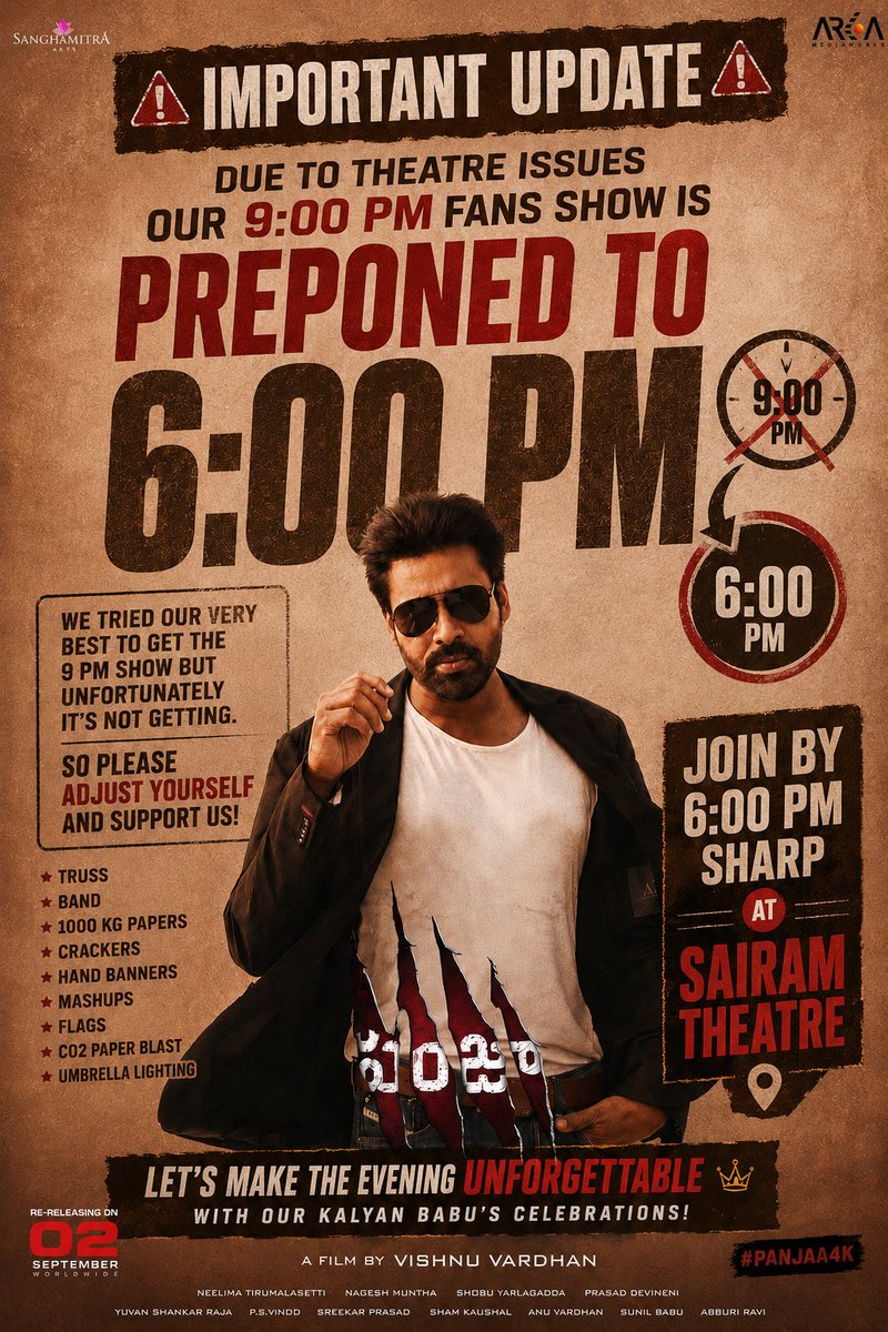 TeamHydPSPK's tweet photo. 🚨 IMPORTANT UPDATE – FANS SHOW TIMING 🚨

Due to unavoidable theatre issues, our 9:00 PM Fans Show has been preponed to 6:00 PM. 🙏

We tried our very best to retain the 9 PM show, but unfortunately it couldn’t be worked out.

So please adjust your plans and support us by joining the Fans Show at 6:00 PM sharp at Sairam Theatre.🔥

Let’s make the evening unforgettable with our Kalyan Babu’s celebrations! 💥

#PawanKalyan #Panja4K #Panjaa