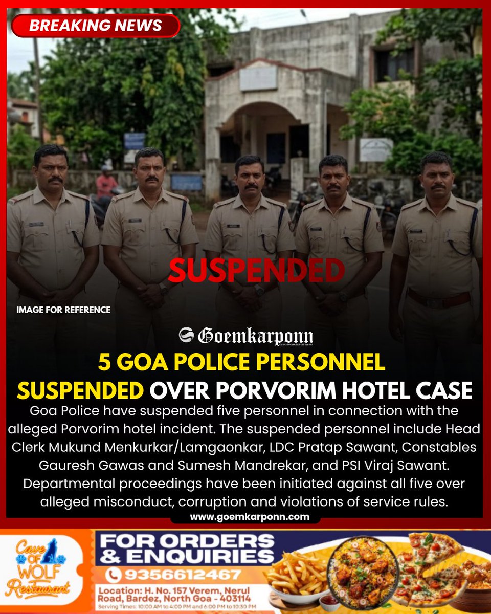 goemkarponnlive's tweet photo. 5 Goa Police Personnel Suspended Over Porvorim Hotel Case
#GoaPolice #Porvorim #PorvorimHotelCase #PoliceSuspension #GoaNews #BreakingNews https://t.co/n2gtSpR5OE