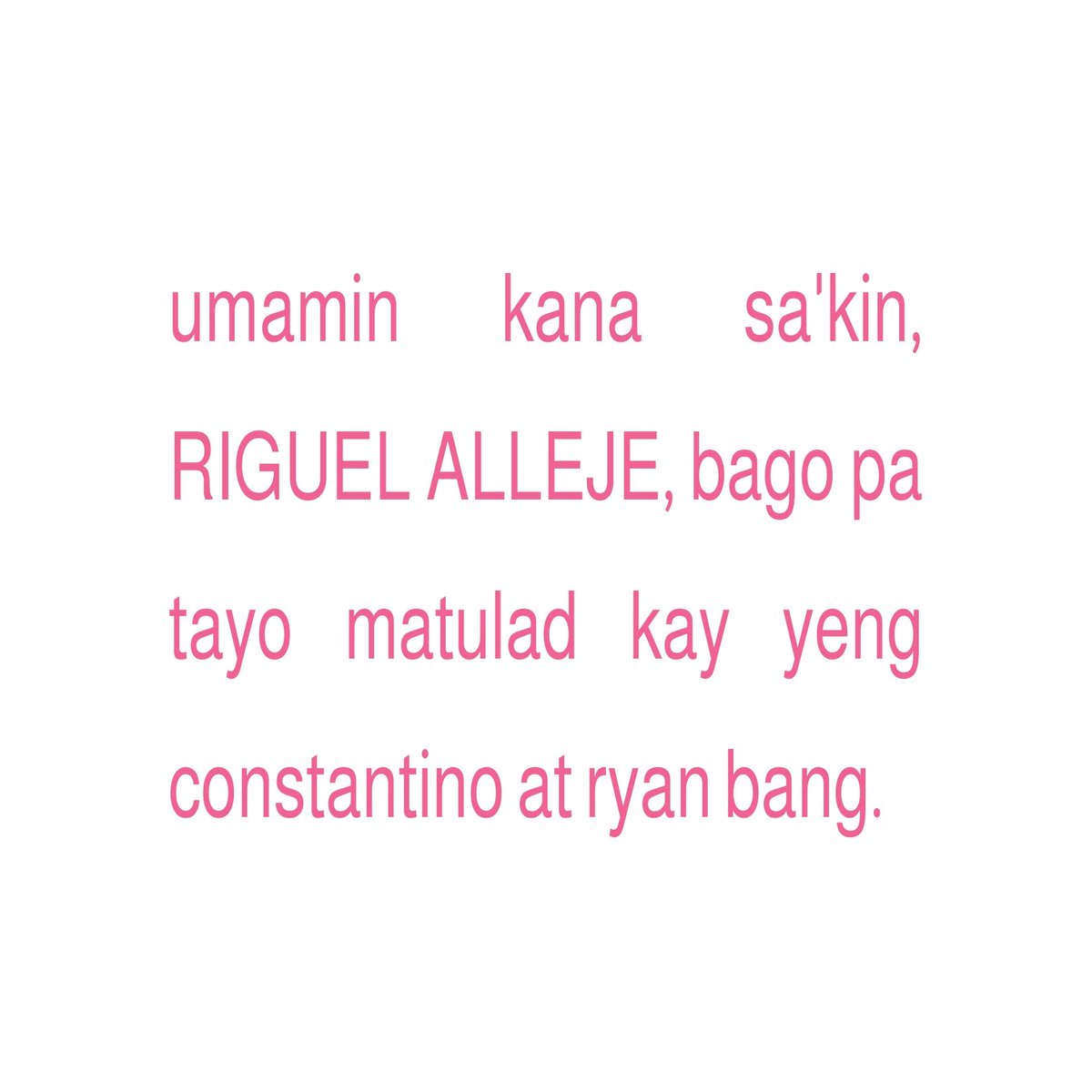 maiavllnd's tweet photo. umamin kana, riguel. paninindigan naman kita ihh https://t.co/7XpNOcPnGN