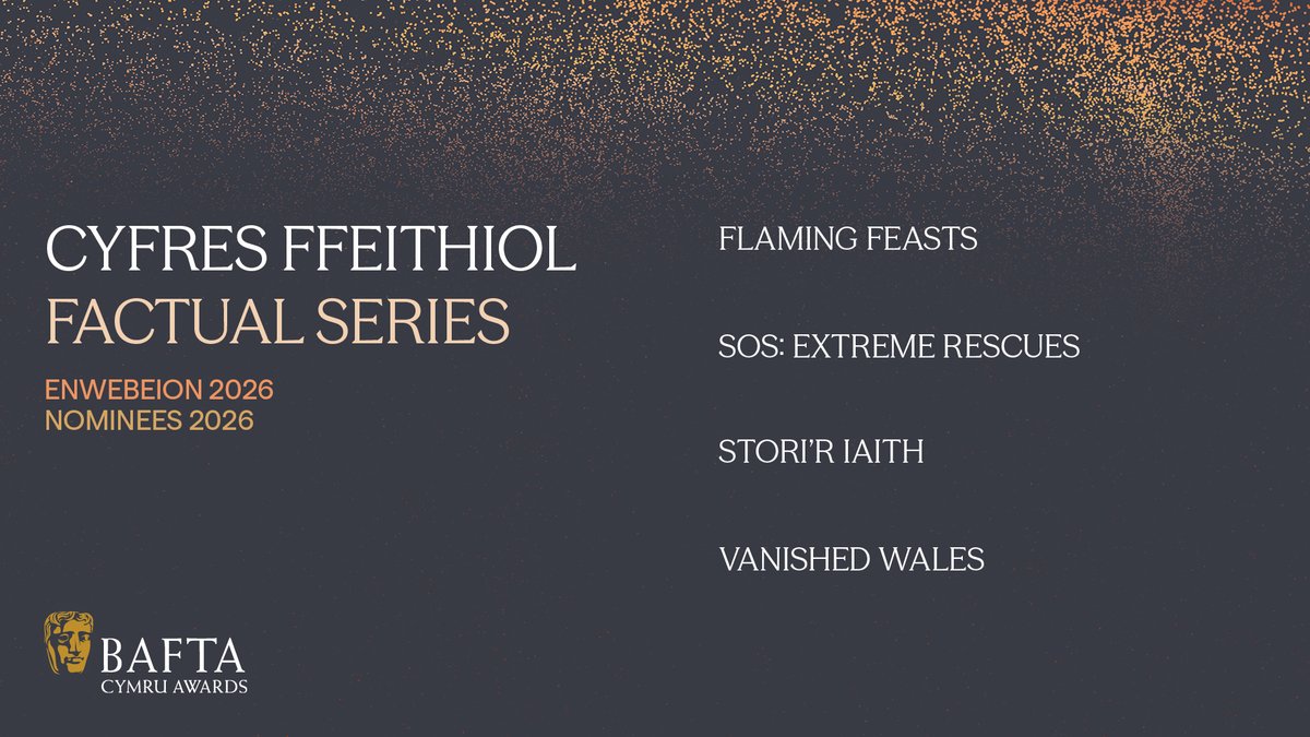 BAFTACymru's tweet photo. Enwebeion / Nominees
📽️ Cyfres Ffeithiol / Factual Series 📽️

✨ FLAMING FEASTS
✨ SOS: EXTREME RESCUES
✨ STORI’R IAITH
✨ VANISHED WALES

#BAFTACymruAwards https://t.co/Gyt3mhw5Qt