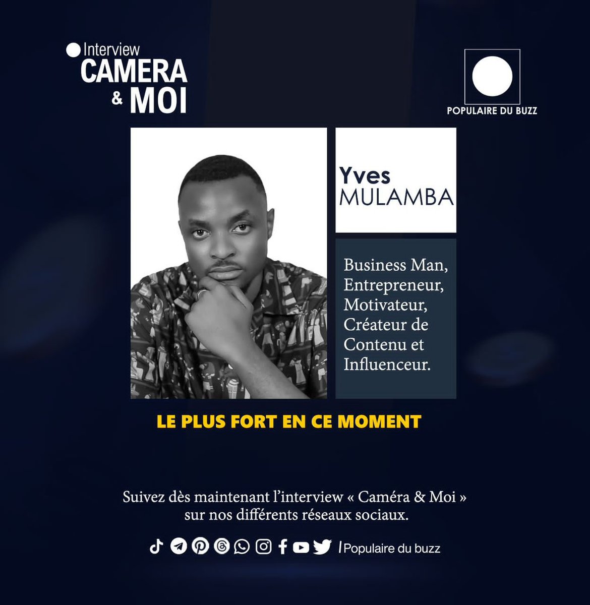 PopulaireduBuzz's tweet photo. 🔥 CAMÉRA &amp; MOI | POPULAIRE DU BUZZ
Nous vous présentons Yves Mulamba, Business Man, Entrepreneur, Motivateur, Créateur de contenu et Influenceur. 🚀
💬 Découvrez son parcours, sa vision et les clés de sa réussite dans votre rubrique « Caméra &amp; Moi »... https://t.co/Ve1ZD7aC6m