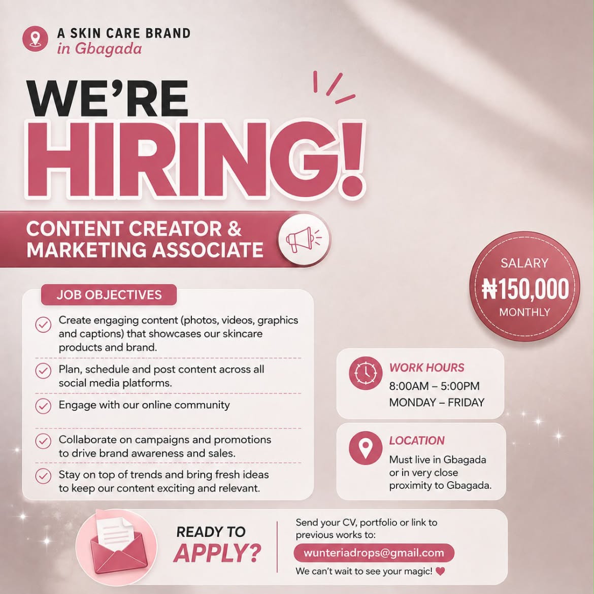 MyGbagada's tweet photo. A Skincare in Gbagada needs

A Content Creator &amp; Marketing Associate

Create content, post on Social Media etc

N150,000

8-5pm (Mon - Fri)

Must be Gbagada-based or in very close proximity to Gbagada https://t.co/X5SBOlKm73