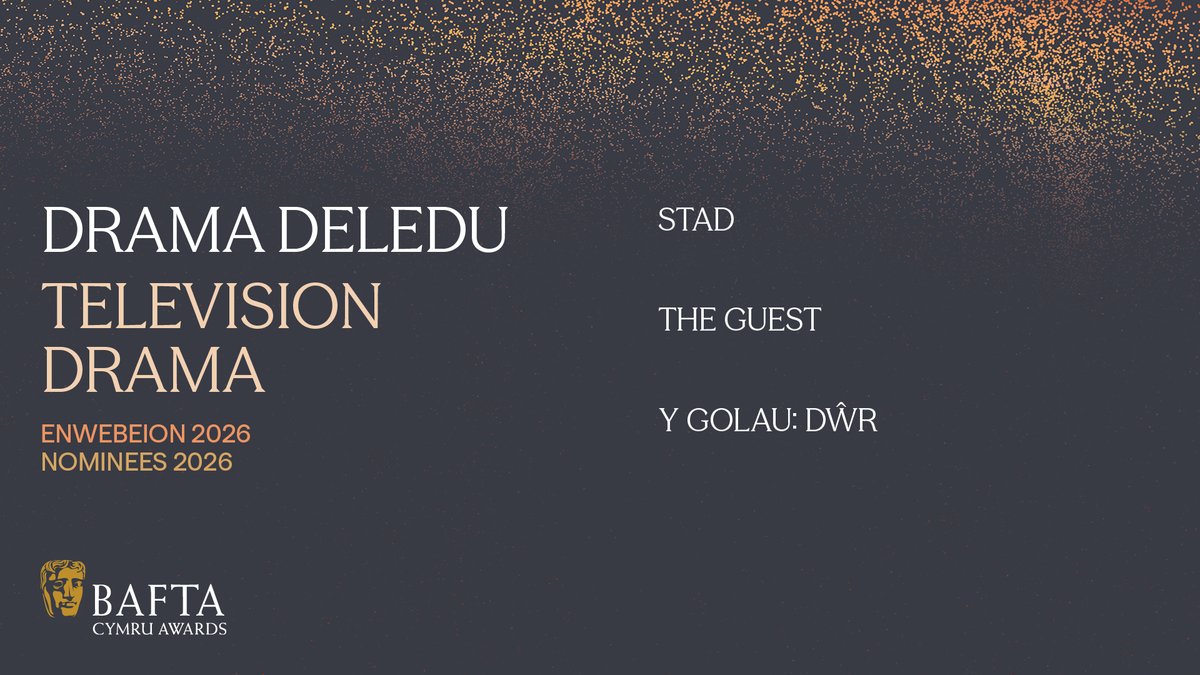 BAFTACymru's tweet photo. Enwebeion / Nominees
📺 Drama Deledu / Television Drama 📺

✨ STAD
✨ THE GUEST
✨ Y GOLAU: DŴR

#BAFTACymruAwards https://t.co/ZeO1pRnQp6