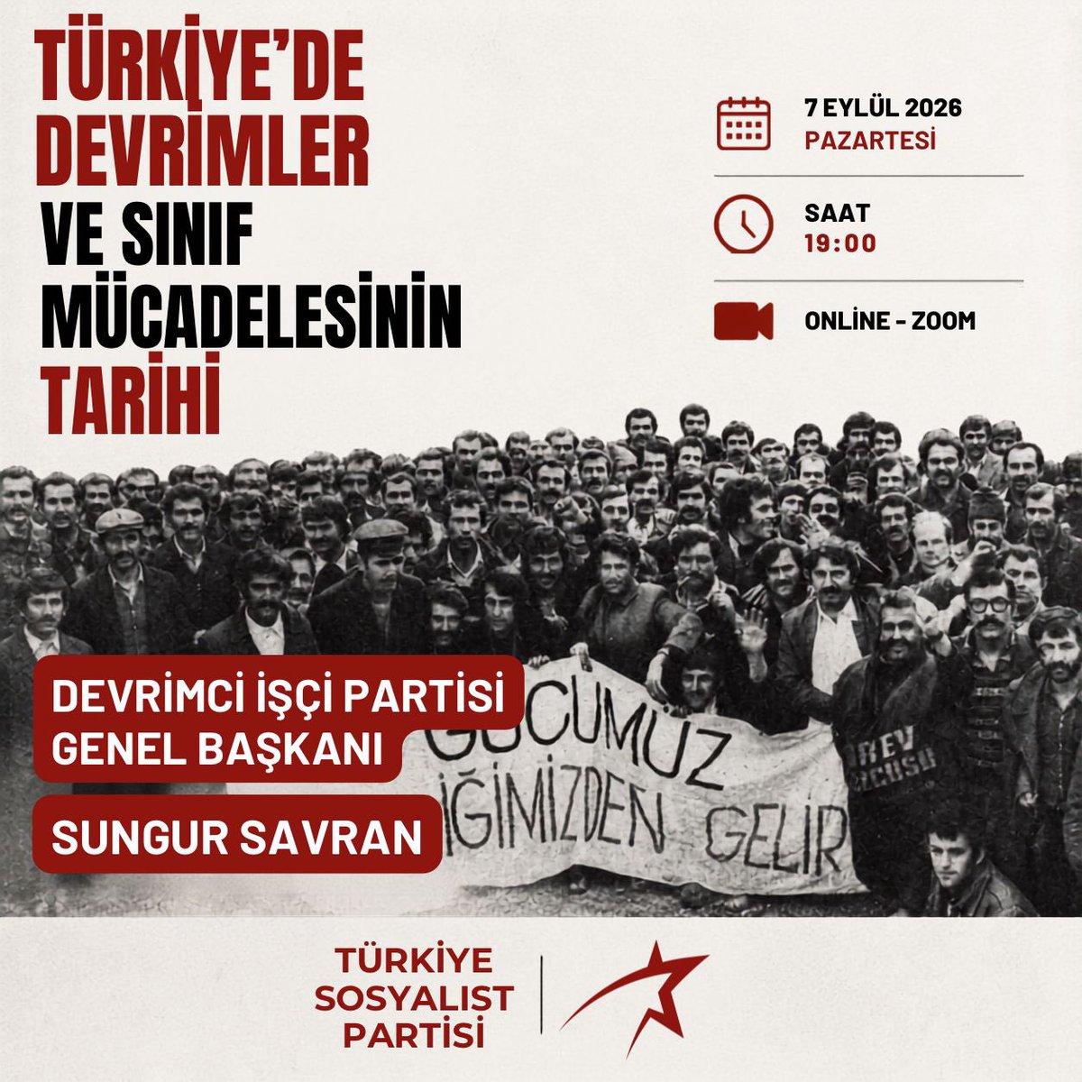 TSPmerkez's tweet photo. ETKİNLİK | Türkiye’de devrimlerin ve sınıf mücadelesinin tarihini konuşuyoruz!

Osmanlı’nın son döneminden Cumhuriyet’e, işçi sınıfı mücadelelerinden Türkiye sosyalist hareketinin tarihsel deneyimlerine uzanan süreci DİP Genel Başkanı Sungur Savran ile ele alacağız.

🗓️ 7 Eylül Pazartesi | 19.00
🎥 Online | Zoom

Kayıt formu ✏️: https://t.co/IhObWyGhTT