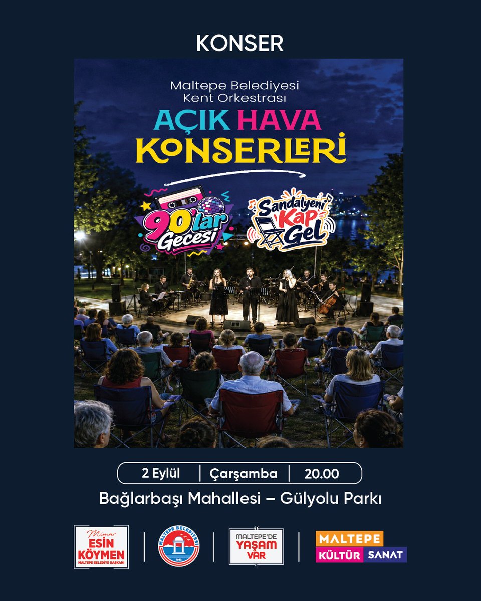 MaltepeBelTr's tweet photo. 🎶 Açık Hava Konserleri ile buluşmalarımız devam ediyor.

Maltepe Belediyesi Kent Orkestrası ile 90’lar şarkılarının sevilen melodilerini açık havada hep birlikte dinliyoruz.

Sandalyeni kap gel, bu eşsiz atmosferi birlikte paylaşalım.

📅 2 Eylül Çarşamba |⏰ 20.00
📍 Bağlarbaşı Mahallesi – Gülyolu Parkı

#MaltepedeYaşamVar