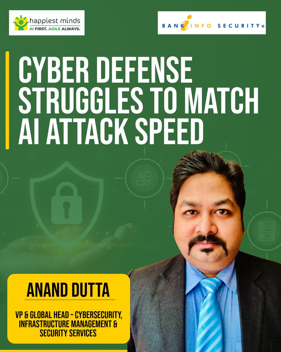 HappiestMinds's tweet photo. AI is accelerating cyberattacks. In an interview with BankInfoSecurity, Anand Dutta discusses AI-powered cyber defense and SOC agent autonomy.

Read more: https://t.co/7IrmRl0bvN https://t.co/bLgPA76UXD