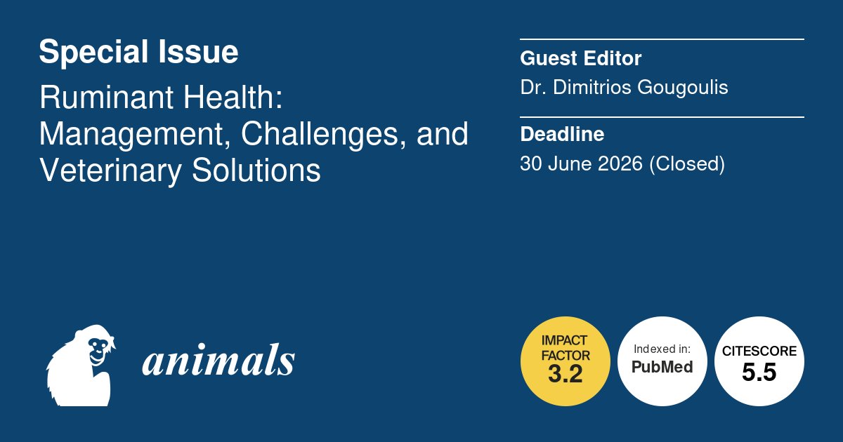 Animals_MDPI's tweet photo. ๐๐ Discover 14 papers on ruminant health!
This Special Issue explores disease prevention, antimicrobial resistance, nutrition, reproductive health, welfare, and health management.
๐ https://t.co/BDqWFkLT6Z
#CallforReading #RuminantHealth #AnimalHealth #VeterinaryMedicine https://t.co/9qG0bftOhk