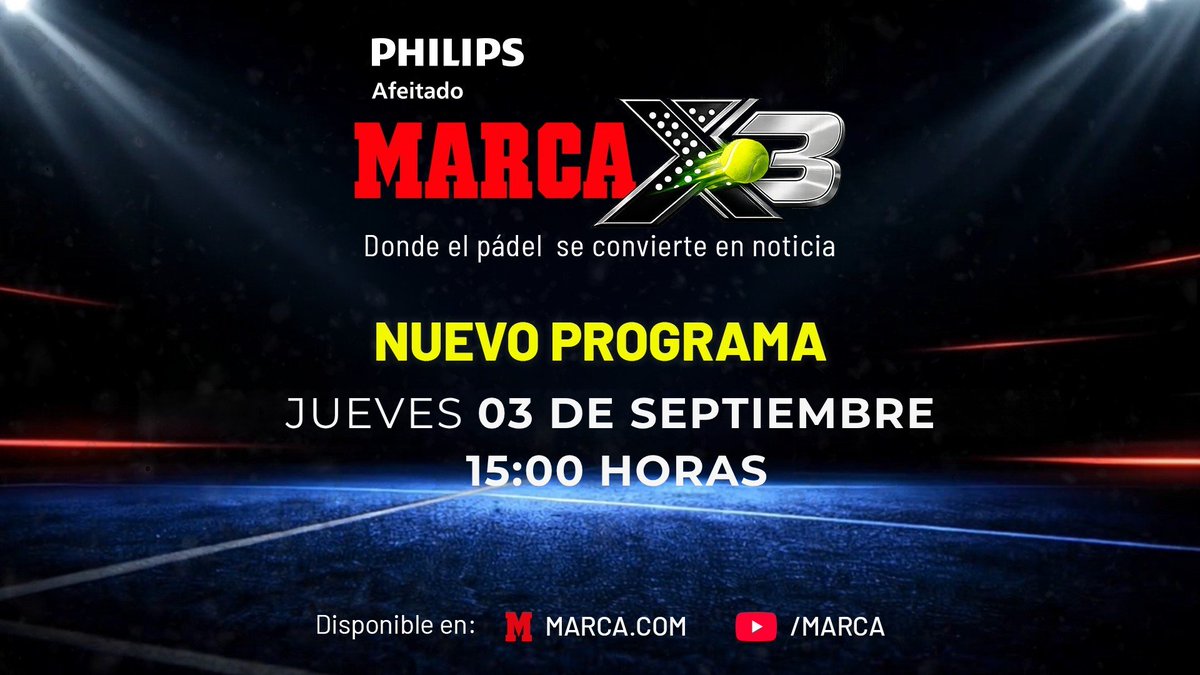 marca's tweet photo. 🎾 ¡#MARCAX3 está de vuelta!

El Premier Padel Madrid P1 está en marcha y hoy repasamos todo lo que está dejando el torneo, los protagonistas y la última hora del circuito🔥

🕐 Hoy a las 15:00h en YouTube de MARCA

🤝 @PhilipsSpain https://t.co/AyCz0Ksg84